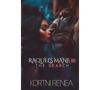 Raquel's Mane Part II. The Search: The CrossBreed Series