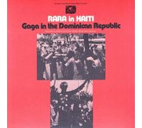 Rara Haiti/Gaga in The Dominican Republic