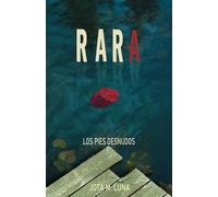 RARA: Los pies desnudos