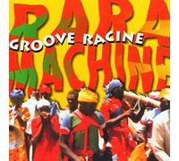 Rara Machine - Groove Racine