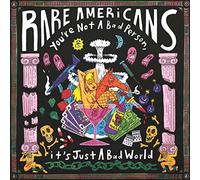 Rare Americans - You Re Not Person It S Just a Bad World/Vinyle Jaune