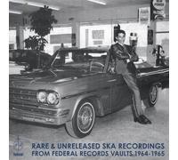 Rare And Unreleased Ska Recordings From Federal Records Vaults 1964-1965 Vinyle
