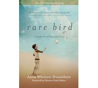 Rare Bird: A Memoir of Loss and Love