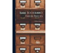 Rare Books And Their Prices