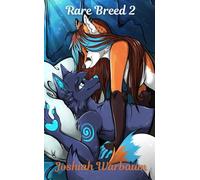 Rare Breed 2: Up Close and Personal