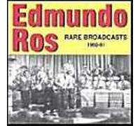 Rare Broadcasts 1960-1961 Ros,Edmundo