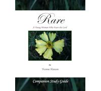 Rare Companion Study Guide: A Young Woman Who Fears the Lord