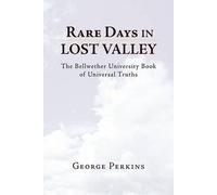 Rare Days In Lost Valley