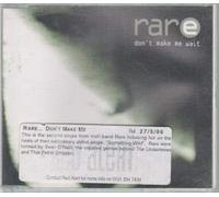 Rare - Don't Make Me Wait [Import]