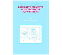 Rare Earth Elements In Groundwater Flow Systems Water Science And Technology Library
