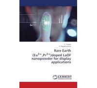 Rare Earth (Eu3+,Pr3+)doped LaOF nanopowder for display applications