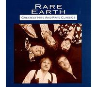 Rare Earth - Greatest Hits & Rare Classics