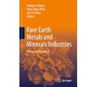 Industries des métaux et minéraux des terres rares – État et perspectives – Springer Verlag
