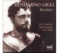 Rare Operatic Performances 1934-1940 : Gounod, Verdi, Puccini, Massenet, Giordani, Cilea