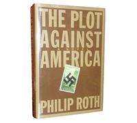 Rare - Philip Roth THE PLOT AGAINST AMERICA First edition Alternate History Lindbergh