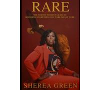 RARE: The Infinite Women's Guide to Becoming Everything You Were Meant to Be