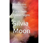 Rare Twin Flame Signs: Non-stop Daily Synchronicities