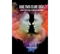 Rare Twin Flame Signs: Non-stop Daily Synchronicities