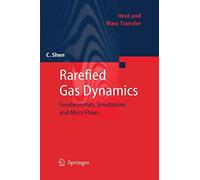 Rarefied Gas Dynamics
