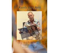 Rarely Do I Rest
