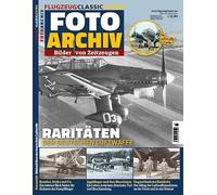 Raritäten der deutschen Luftwaffe: Flugzeug Classic Extra 23/2025