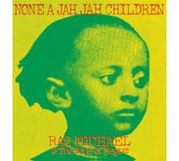 Ras Michael The So - None A Jah Jah Children - Vinyl Record - G3z