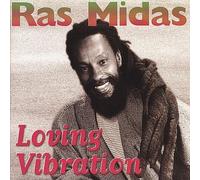 Ras Midas – Loving Vibration