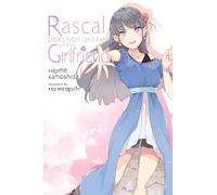 Rascal ne rêve pas de sa petite amie – light novel – Yen Press