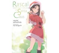 Rascal Does Not Dream of Santa Claus – Light novel – Yen Press
