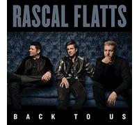 Rascal Flatts - Back to Us [Import]