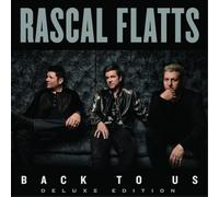 Rascal Flatts - Back to Us [Import]