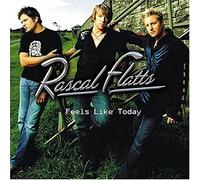 Rascal Flatts – Feels Like Today – CD enrichi