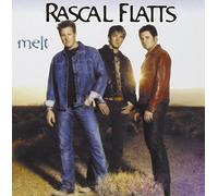 Rascal Flatts - Melt