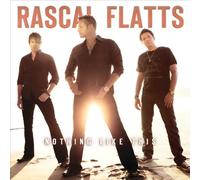 Rascal Flatts – Nothing Like This – CD – Neuf
