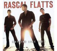Rascal Flatts – Nothing Like This – CD – Neuf