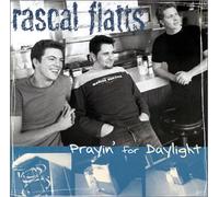 Rascal Flatts - Praying for Daylight/Long Slow Beautiful Dance