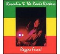Rascalin & Roots Rockers - Reggae Fever