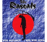 Rascals,the - Bleiben Wie Wir Sind [Import]