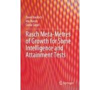 Rasch Meta-Metres Of Growth For Some Intelligence And Attainment Tests