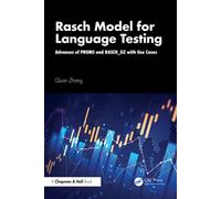 Rasch Model for Language Testing Advances of PROMS and RASCH_GZ with Use Cases - Quan Zhang - Chapman and Hall/CRC - ebook (ePub) - Livre
