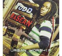Rasean, Todd – Urban Worship – utopia