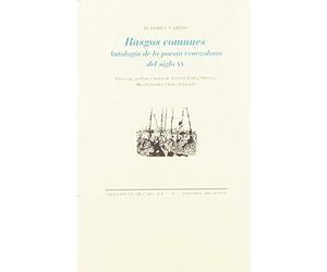Rasgos comunes: Antología de la poesía venezolana del siglo XX