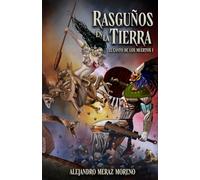 Rasguños en la tierra: El canto de los muertos I