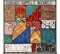 Rasheed Chappell & Buckwild - Sinners and Saints [Import]
