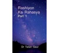 Rashiyon Ka Rahasya Part 1: Discover Yourself Through The Signs (Hindi Edition)