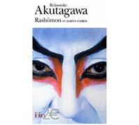 Rashômon Et Autres Contes