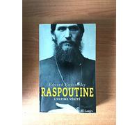 Raspoutine : l'ultime vérité
