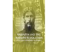 Rasputin and the Russian Revolution