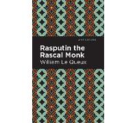 Rasputin The Rascal Monk