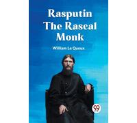 Rasputin The Rascal Monk